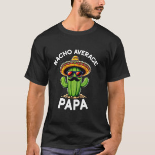 T-shirt Funny Papa Joke Nacho Moyenne Papa Papa Père Gran