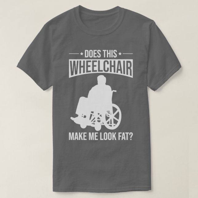 T-shirt Funny Paraplégique Handicap En Fauteuil Roulant Pa (Design devant)