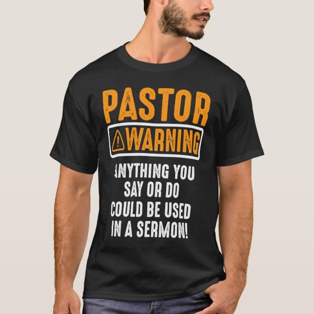T-shirt Funny Pastor Quote Warning I Might Put You In A Se (Devant)