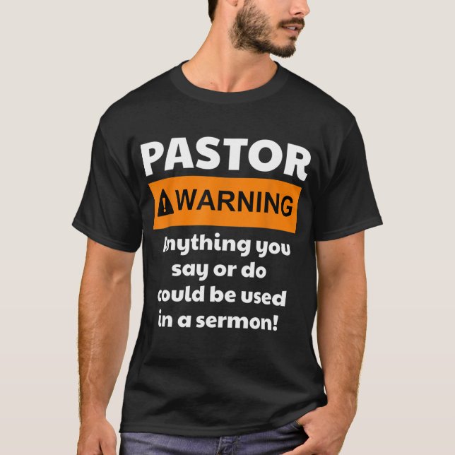 T-shirt Funny Pastor Warning I Might Put You In A Sermon (Devant)