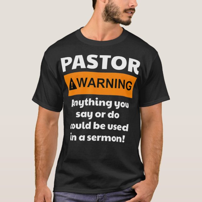 T-shirt Funny Pastor   Warning I Might Put You In A Sermon (Devant)