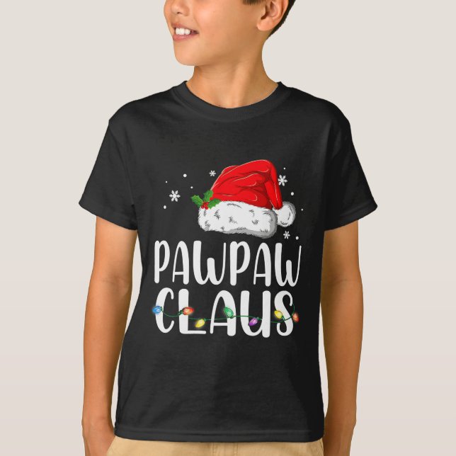 T-shirt Funny Pawpaw Claus Christmas Pajamas Santa  (Devant)