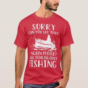T-shirt Funny Pêcheur Sarcasme Citations de plaisanterie H