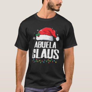 T-shirt Funny Père Noël Abuela Claus Famille de jumelage d