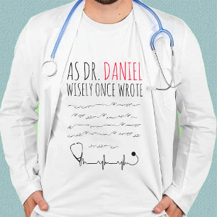 T-shirt Funny Personalized Doctor drôle docteur disant