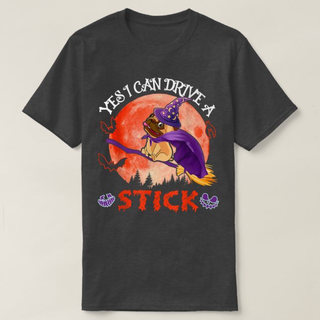 T-shirt Funny Peut Conduire Un Bâton Halloween Carlin Chie (Design devant)