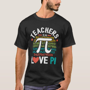 T-shirt Funny Pi Day Math Teacher Shirt 3.14 Pi Symbole Ne