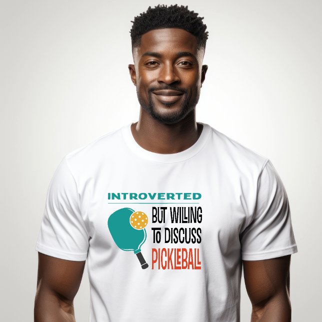 T-shirt Funny Pickleball (Funny Pickleball Shirt for Introverts)
