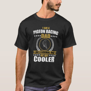 T-shirt Funny Pigeon Racing Papa Vêtements Racing Homer Po