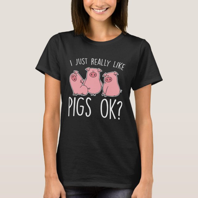 T-shirt Funny Piglet I Just Really Like Pigs Ok Kids (Devant)
