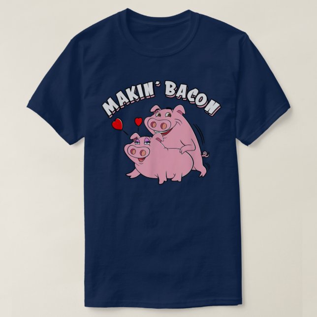 T-shirt Funny Pigs Roast Making Bacon, Smoking Grilling Me (Design devant)