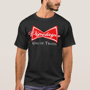 T-shirt Funny Pipelayer King of Trades Plumber