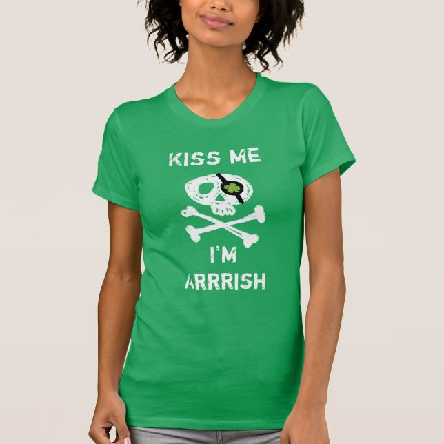 T-shirt Funny Pirate Kiss me, je suis Arrrish Green T-Shir (Devant)