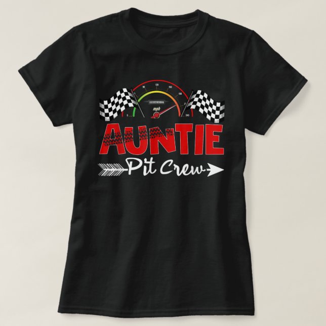 T-shirt Funny Pit Crew Tante Course Voiture Anniversaire F (Design devant)