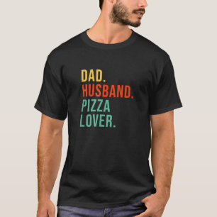 T-shirt Funny Pizza Papa Mari Légende Pizza Lover Père