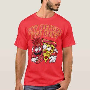 T-shirt Funny Pizza Pineappa Nouveauté graphique Essayer a