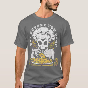 T-shirt Funny Pizza Pineappy Nouveauté graphique Essayer a