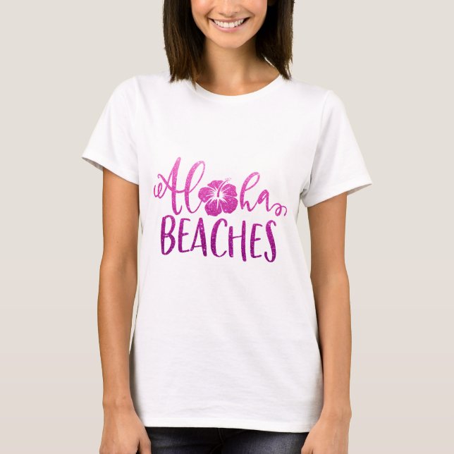 T-shirt Funny Plages Aloha Citation Parties scintillant (Devant)