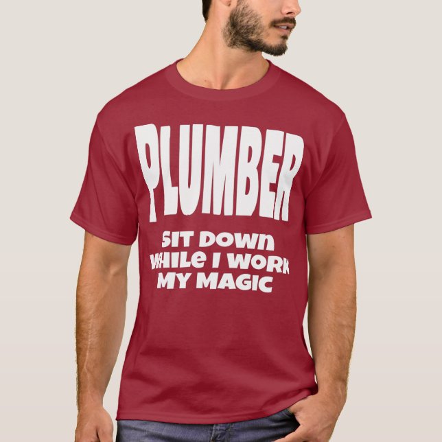 T-shirt Funny Plumbing Poison While I Work My (Devant)