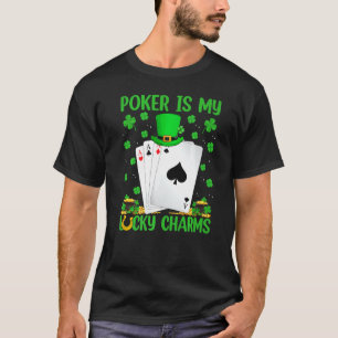 T-shirt Funny Poker Est Mon Lucky Charms Poker St Patrick