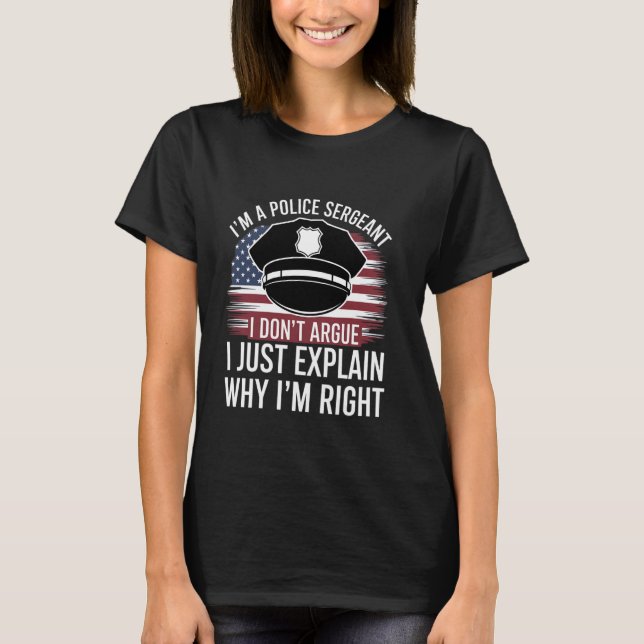 T-shirt Funny Police Sergeant Patriotic Law Enforcement Mo (Devant)