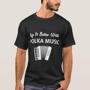 T-shirt Funny Polka Music Accordion Polka Danser