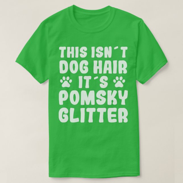 T-shirt Funny Pomsky Dit Chien Cheveux Pomsky Fun Chien Pr (Design devant)