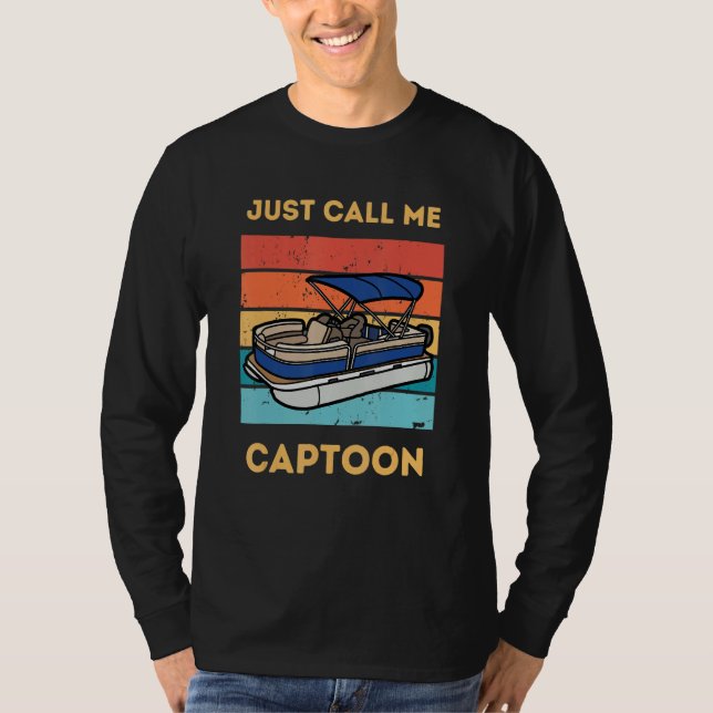 T-shirt Funny Pontoon Boat Captain Call Me Captoon (Devant)