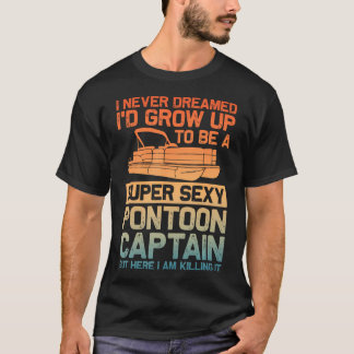 T-shirt Funny Pontoon Captain Shirt For Men Pontoon Boat C