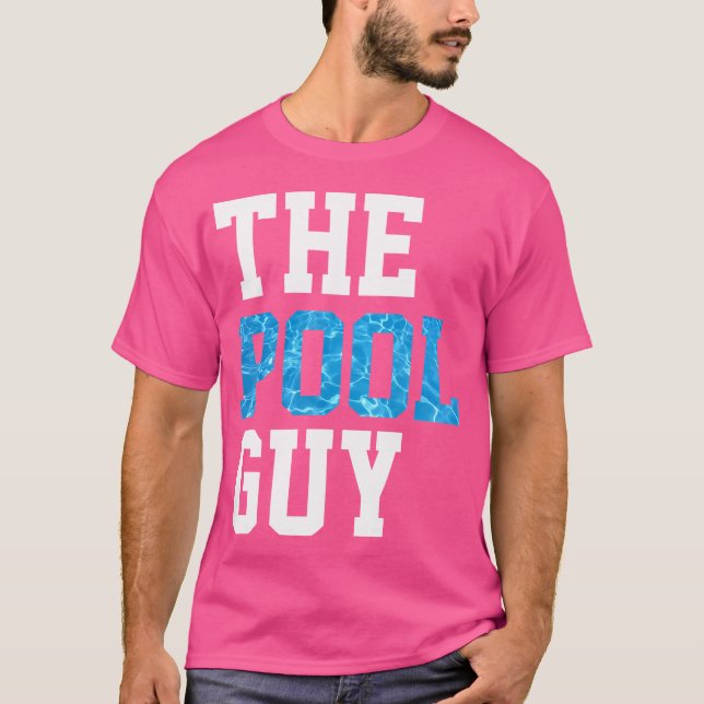 T-shirt Funny Pool Guy T Shirt - Pour Expert Piscine (Devant)