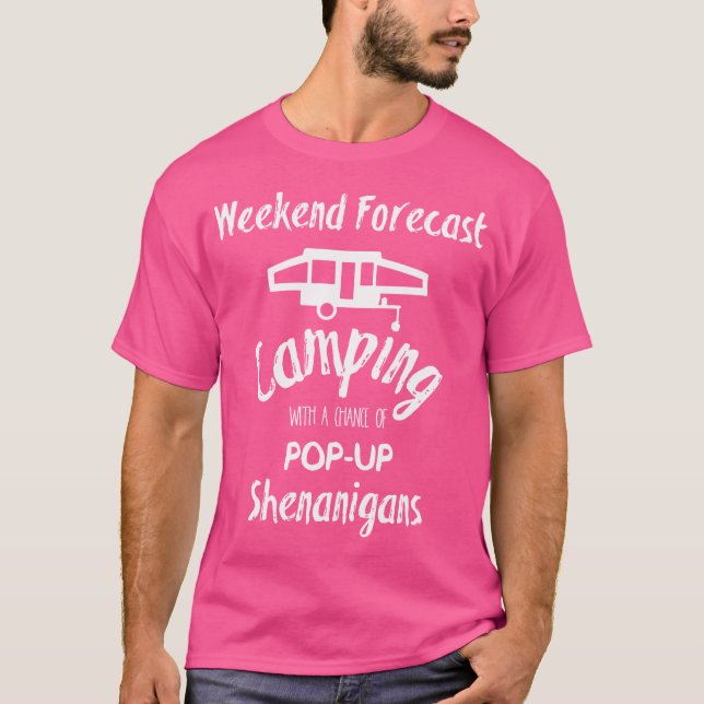 T-shirt Funny Pop Up Camper Weekend Forecend Matching Grou (Devant)