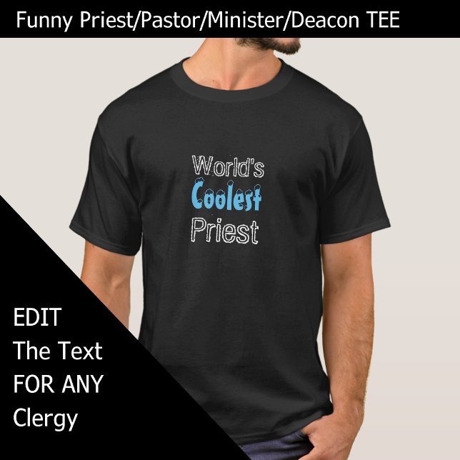T-shirt Funny Prest Cadeau du monde des prêtres les plus f (Funny tshirt for priest pastor minister deacon, edit the text as needed)