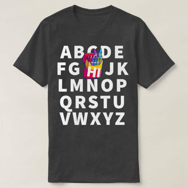 T-shirt Funny PrK Kindergarten Hi Alphabet Retour À L'Écol (Design devant)
