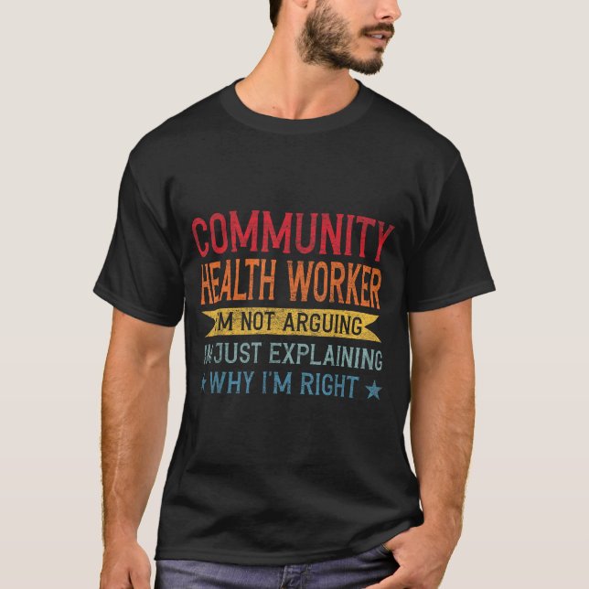 T-shirt Funny Profession Quote Community Health Worker  (Devant)
