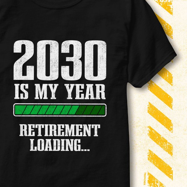 T-shirt Funny Progress Bar Retired 2030 Retirement Loading (Créateur téléchargé)