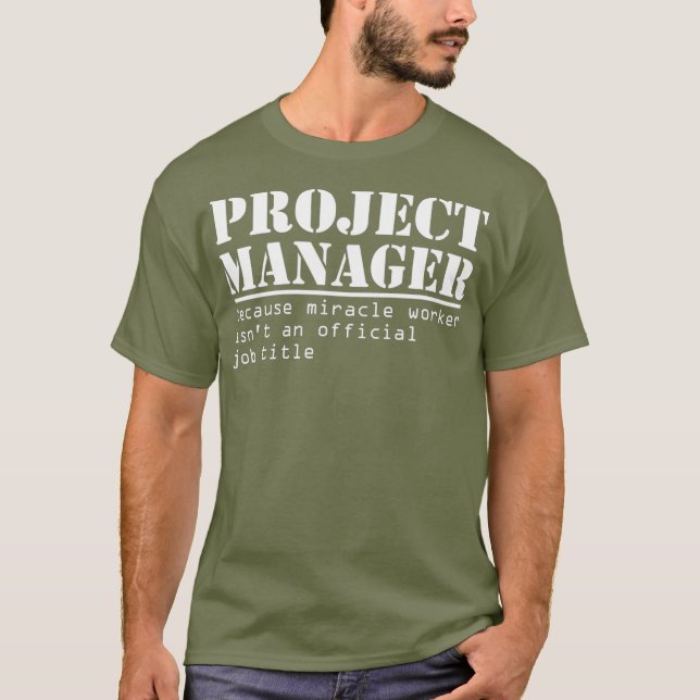 T-shirt Funny Project Manager Titre Cadeau pour les gestio (Devant)