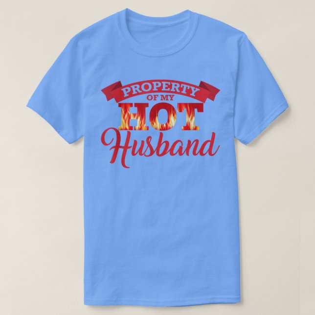 T-shirt Funny   Property of My Hot Husband  (Design devant)