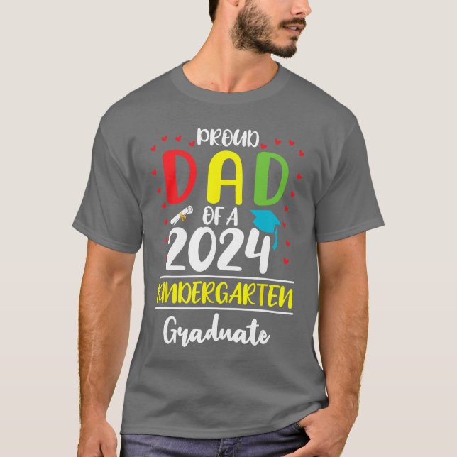 T-shirt Funny Proud Dad of a Class of 2024 Kindergarten Gr (Devant)