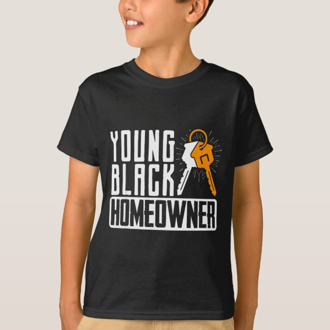 T-shirt Funny Proud New House Young Black Homeowner Housew (Devant)