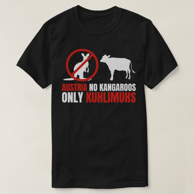 T-shirt Funny Pun Autriche No Kangaroos Seulement Kuhlimuh (Design devant)