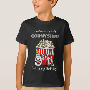 T-shirt Funny Pun Popcorn   C'est mon anniversaire
