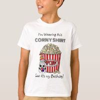 Funny Pun Popcorn | C'est mon anniversaire