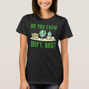T-shirt Funny Pun Voyageur Explorateur Amateurs Géographie