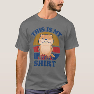 T-shirt Funny Puns C'Est Mon Otter Pour Sea River Otter Lo