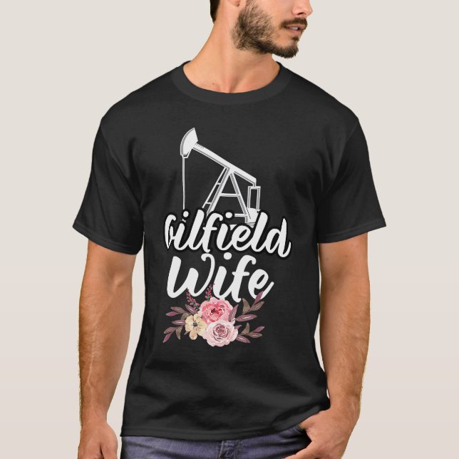 T-shirt Funny Quote Pretty Oilfield Wife (Devant)