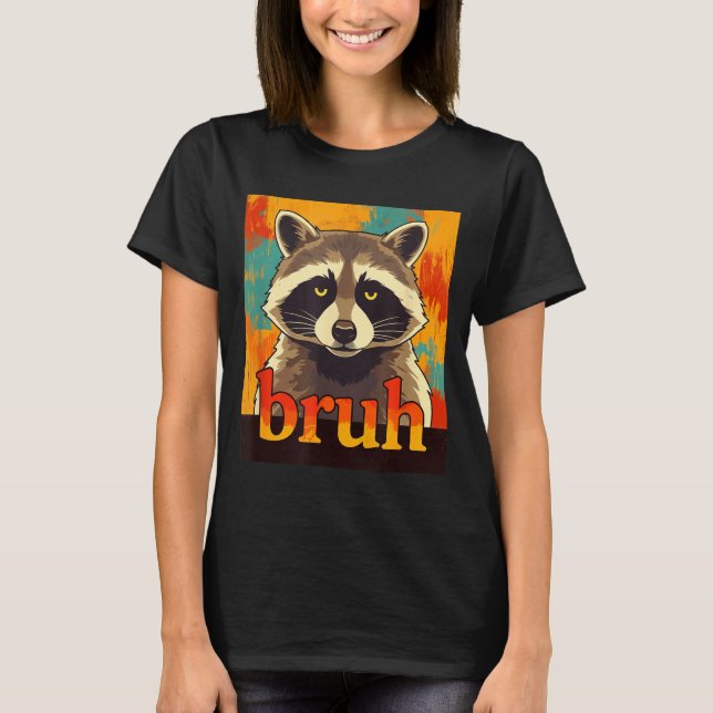 T-shirt Funny Raccoon Bruh Meme Teens Boys Girls Men Graph (Devant)