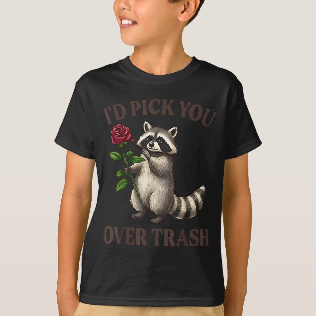 T-shirt Funny Raccoon I’d Ck You Over Trash Valentines Day (Devant)