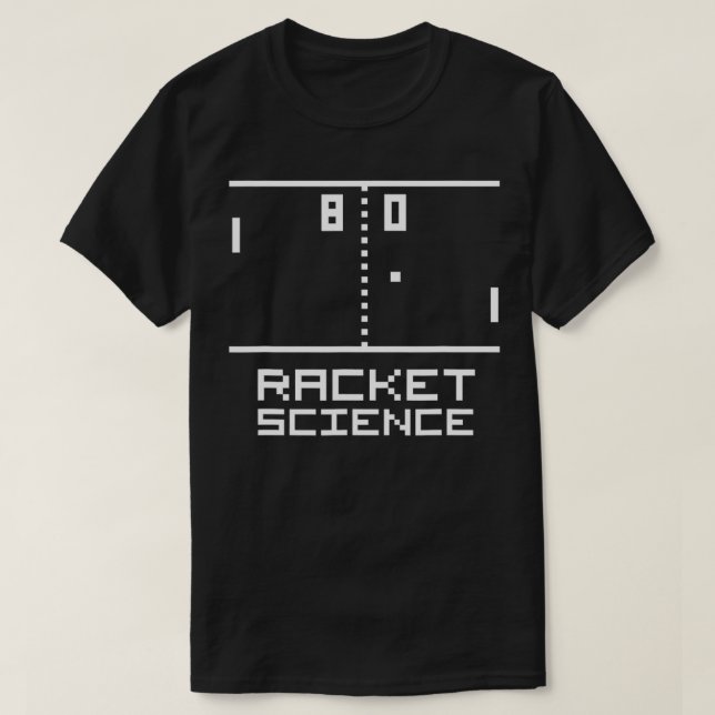 T-shirt Funny RACKET SCIENCE Ping Pong 80 s Video Game Arc (Design devant)