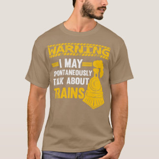 T-shirt Funny Railfan Citation Trainspotter Train Lover