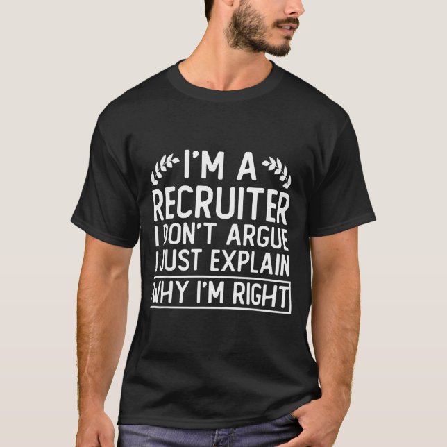 T-shirt Funny Recruiter Design Saying_ I M A Recruiter I D (Devant)